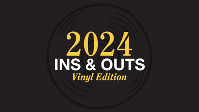 2024 Ins and Outs: Vinyl Edition