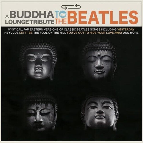 Various Artists: A Buddha Lounge Tribute To The Beatles (Various Artists)