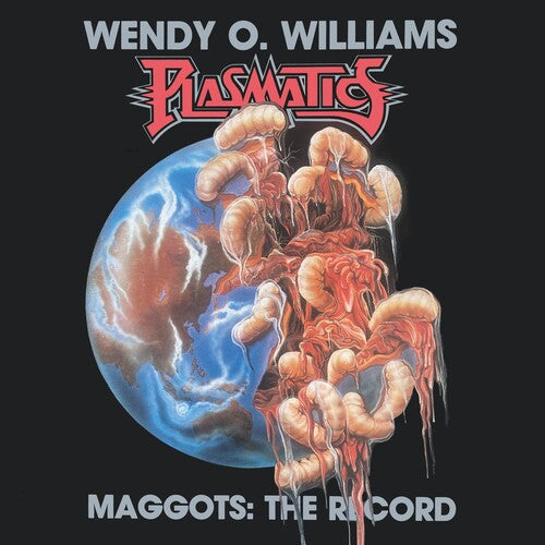 Wendy O. Williams: Maggots: The Record