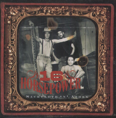 16 Horsepower - Sackcloth 'n' Ashes Vinyl