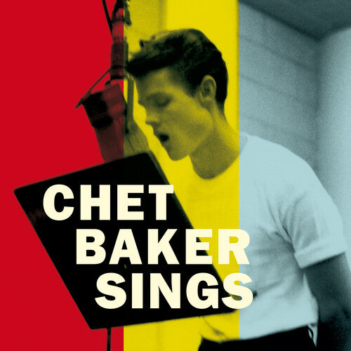 Chet Baker: Chet Baker Sings: The Mono & Stereo Versions - Limited 180