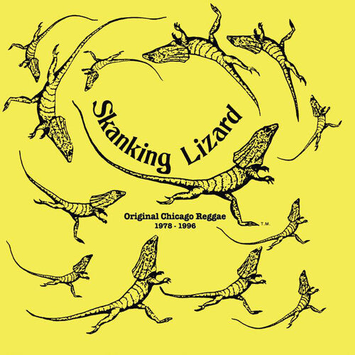 Skanking Lizard: Original Chicago Reggae 1978-1996