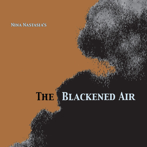 Nina Nastasia: The Blackened Air