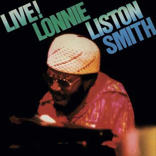 Lonnie Liston Smith: Live! – Victrola