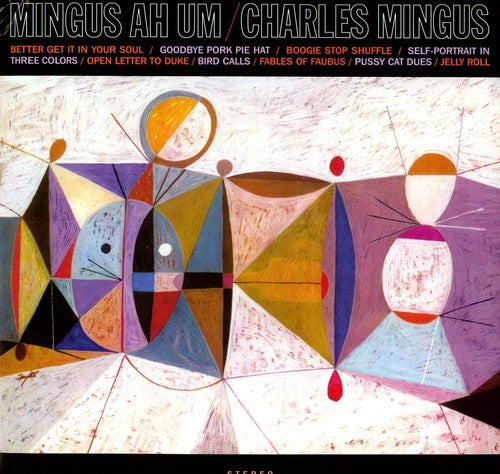 Charles Mingus: Mingus Ah Hum