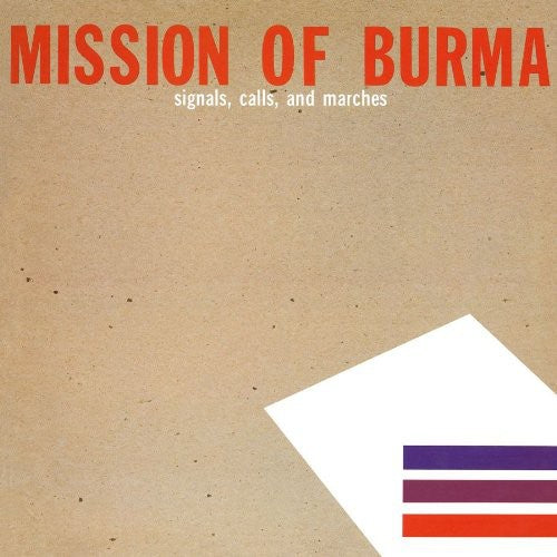 Mission of Burma: Signals, Calls and Marches