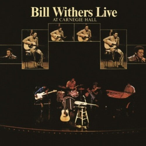 Bill Withers: Live at Carnegie Hall