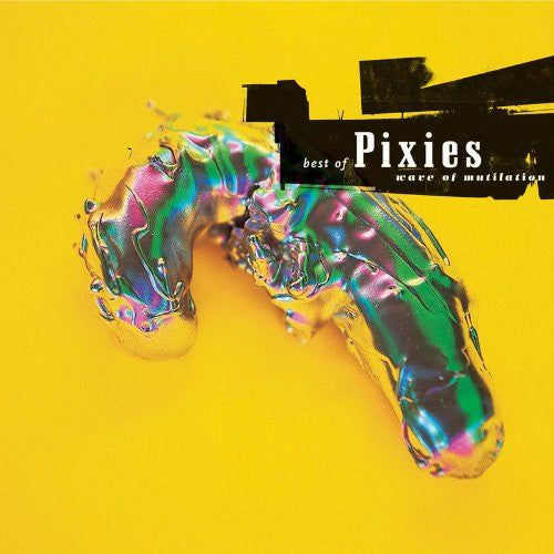 Pixies: Wave of Mutilation: The Best of Pixies