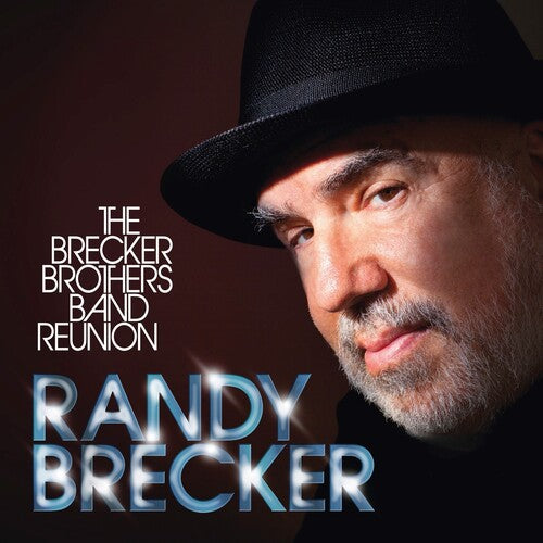 Randy Brecker: The Brecker Brothers Band Reunion