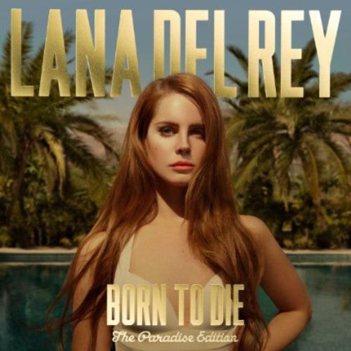Lana Del Rey: Born to Die: The Paradise Edition