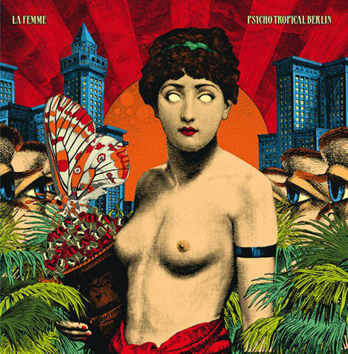 La Femme: Psycho Tropical Berlin