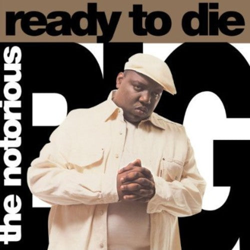 The Notorious B.I.G.: Ready to Die