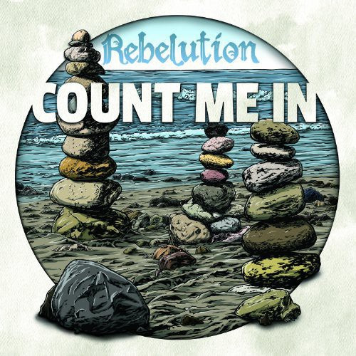 Rebelution: Count Me in