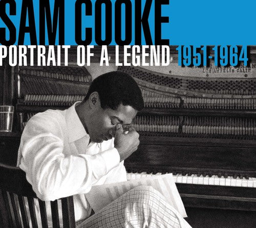 Sam Cooke: Portrait of a Legend 1951-1964