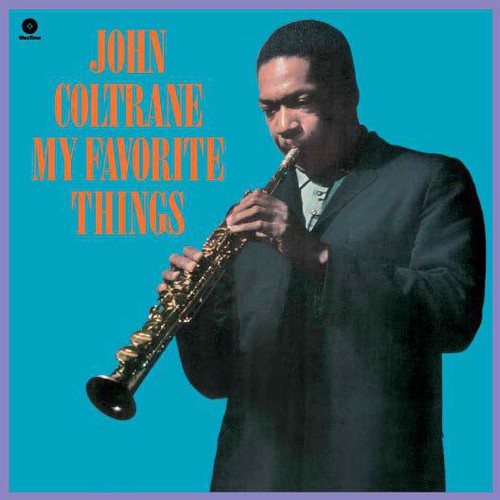 John Coltrane: My Favorite Things