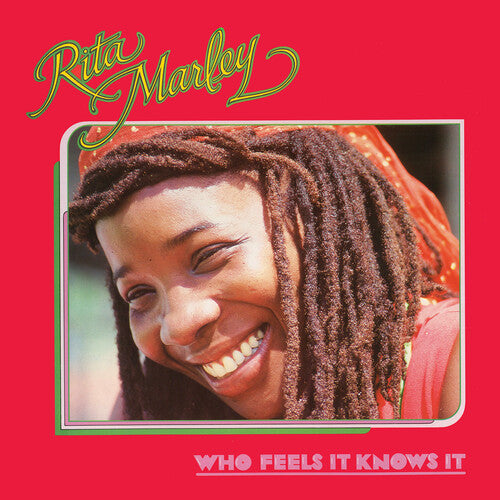 Rita Marley: Who Feels It Knows It