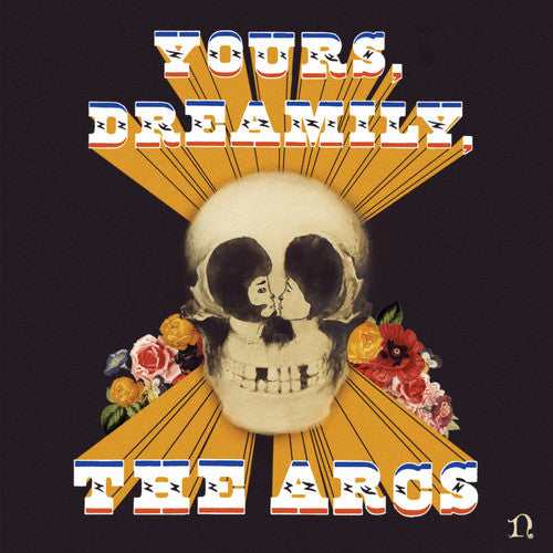 Arcs: Yours, Dreamily