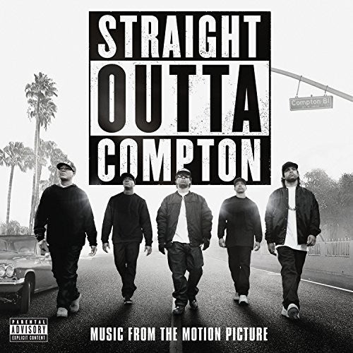 Straight Outta Compton (Music From the Motion Picture)