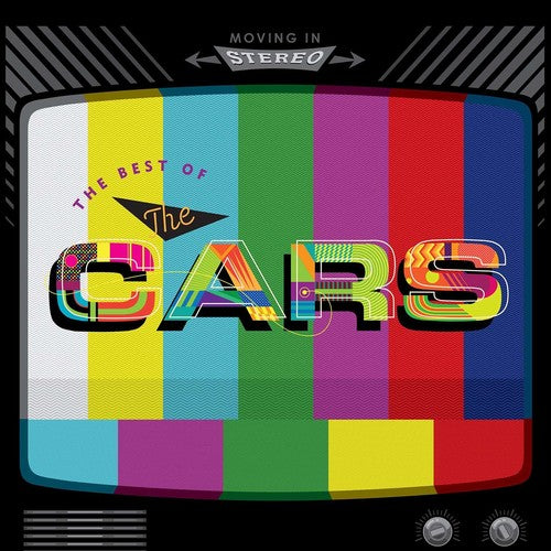 The Cars: Moving in Stereo: The Best of the Cars