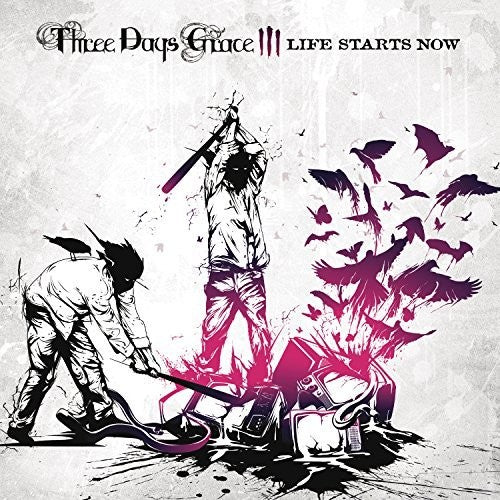 Three Days Grace: Life Starts Now