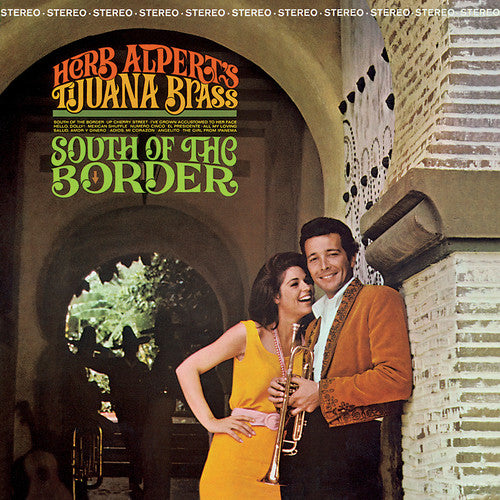 Herb Alpert & Tijuana Brass: South Of The Border