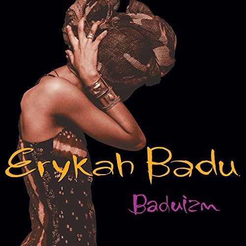 Erykah Badu: Baduizm