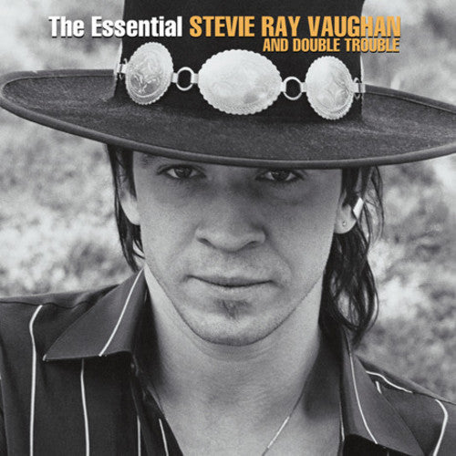 Stevie Ray Vaughan & Double Trouble: The Essential Stevie Ray Vaughan And Double Trouble