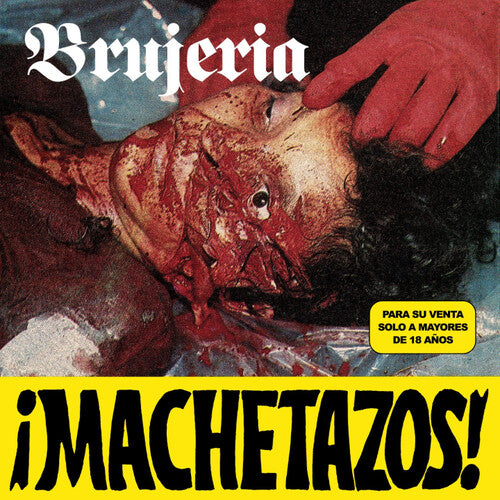 Brujeria: Amachetazos!