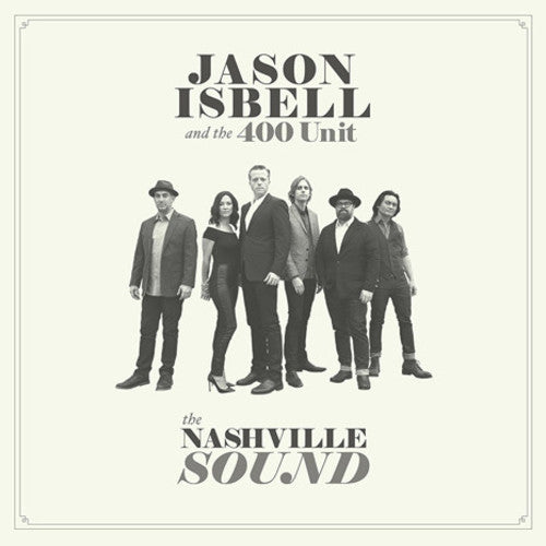 Jason Isbell: The Nashville Sound