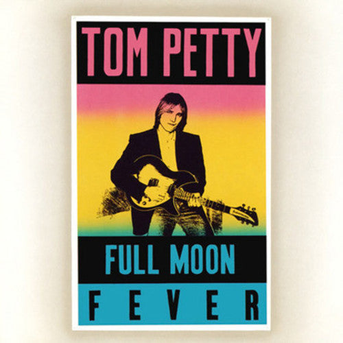 Tom Petty: Full Moon Fever