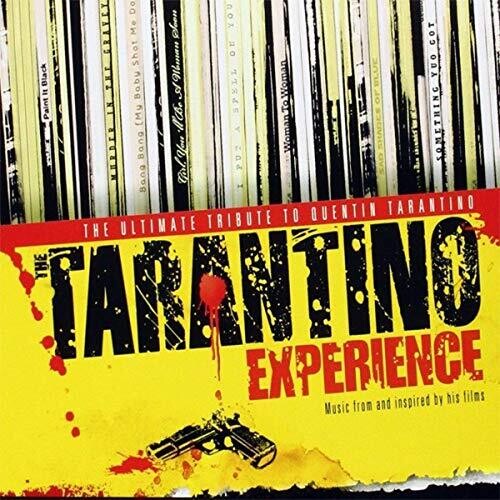 Various Artists: Tarantino Experience: The Ultimate Tribute to Quentin Tarantino (Music From and Inspired by His Films)