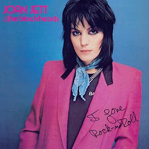 Joan Jett and the Blackhearts: I Love Rock N Roll