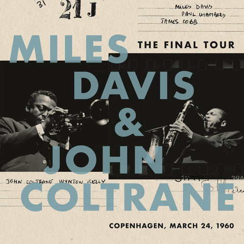 Miles Davis & John Coltrane: The Final Tour: Copenhagen, March 24, 1960