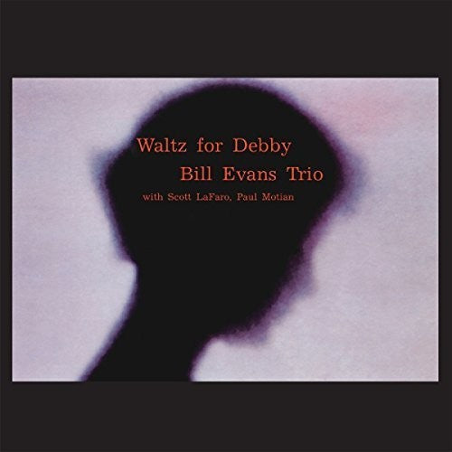 Bill Evans: Waltz For Debby