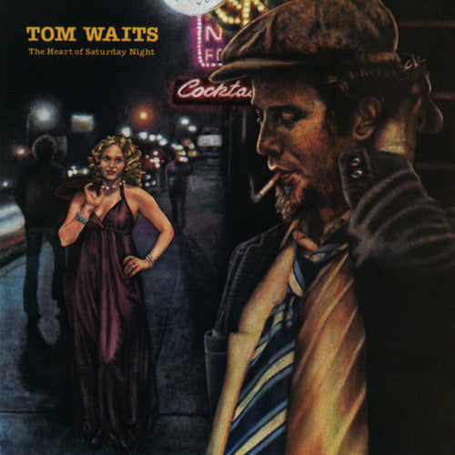 Tom Waits: The Heart Of Saturday Night