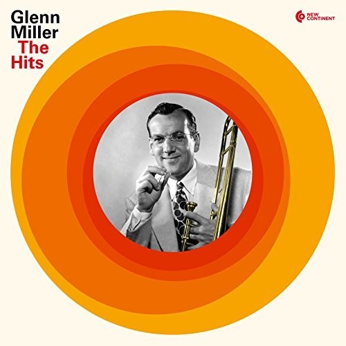 Glenn Miller: Hits