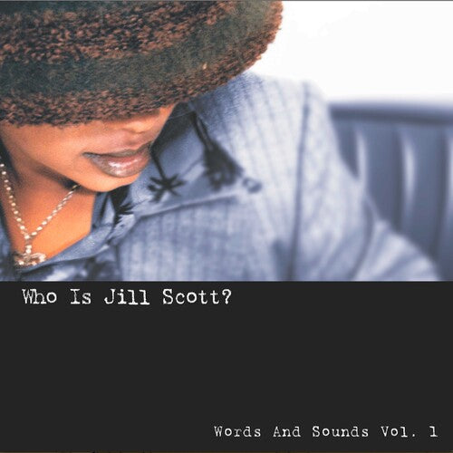 Jill Scott: Who Is Jill Scott: Words And Sounds, Vol. 1