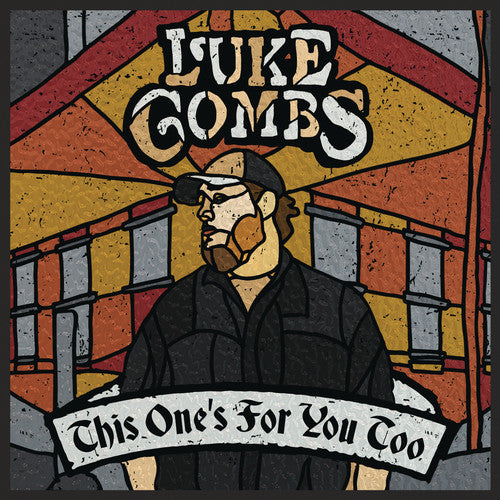 Luke Combs: This One's For You Too