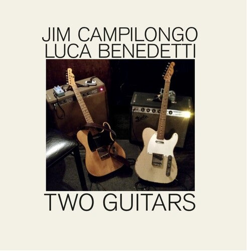 Jim Campilongo: Two Guitars