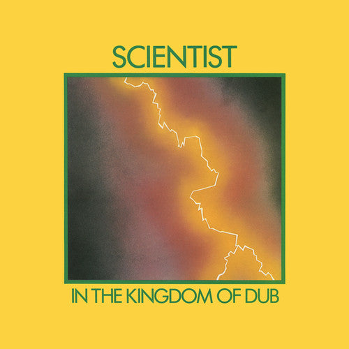 Scientist & Prince Jammy: In The Kingdom Of Dub