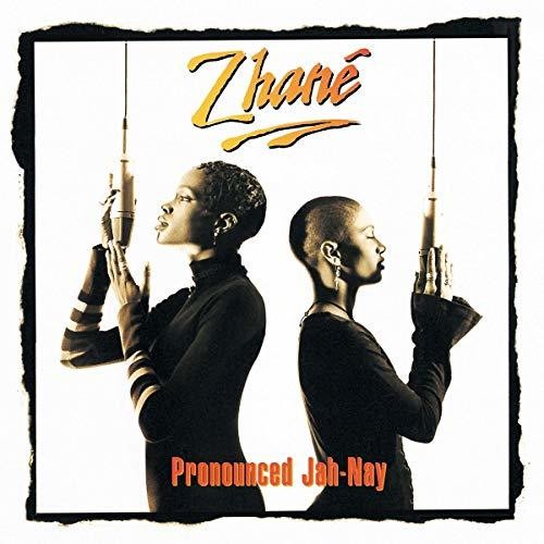 Zhané: Pronounced Jah-nay