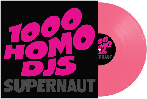 1000 Homo DJs: Supernaut (Magenta)