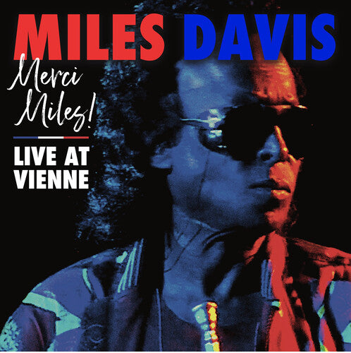 Miles Davis: Merci, Miles! Live At Vienne