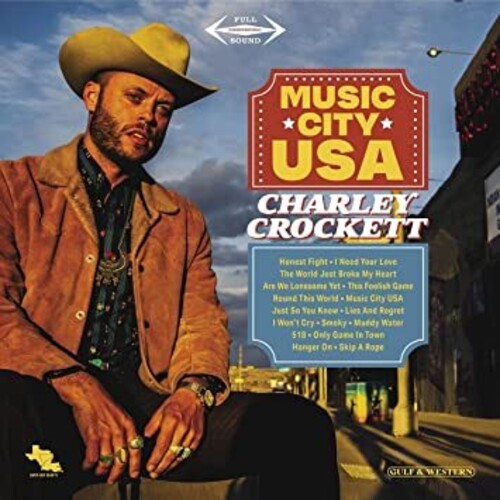 Charley Crockett: Music City Usa