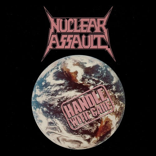 Nuclear Assault: Handle With Care