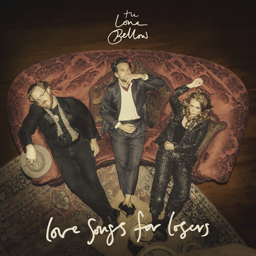 The Lone Bellow: Love Songs for Losers