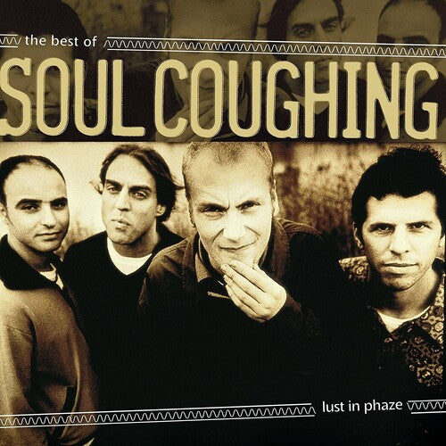 Soul Coughing: Lust In Phaze