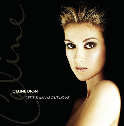 Celine Dion: Let's Talk About Love