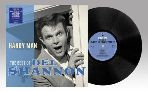 Del Shannon: Handy Man: The Best Of - 140-Gram Black Vinyl