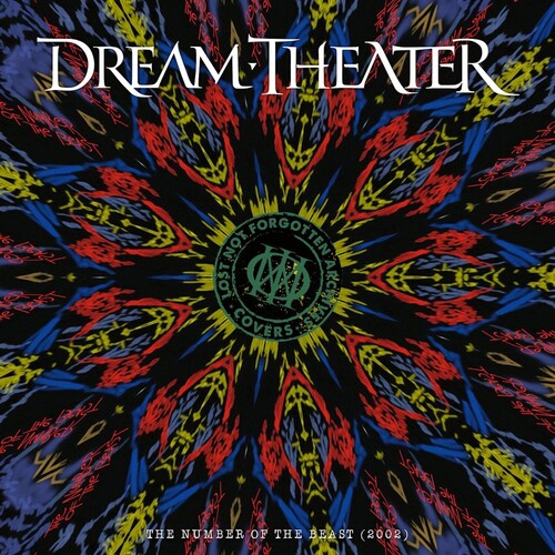 Dream Theater: LOST NOT FORGOTTEN ARCHIVES: THE NUMBER OF THE BEAST (2002)